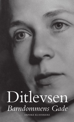 Barndommens Gade – Tove Ditlevsens roman udkommer i ny udgave