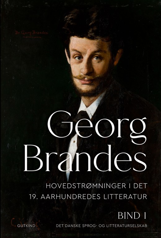 Georg Brandes: Hovedstrømninger i det 19. Aarhundredes Litteratur