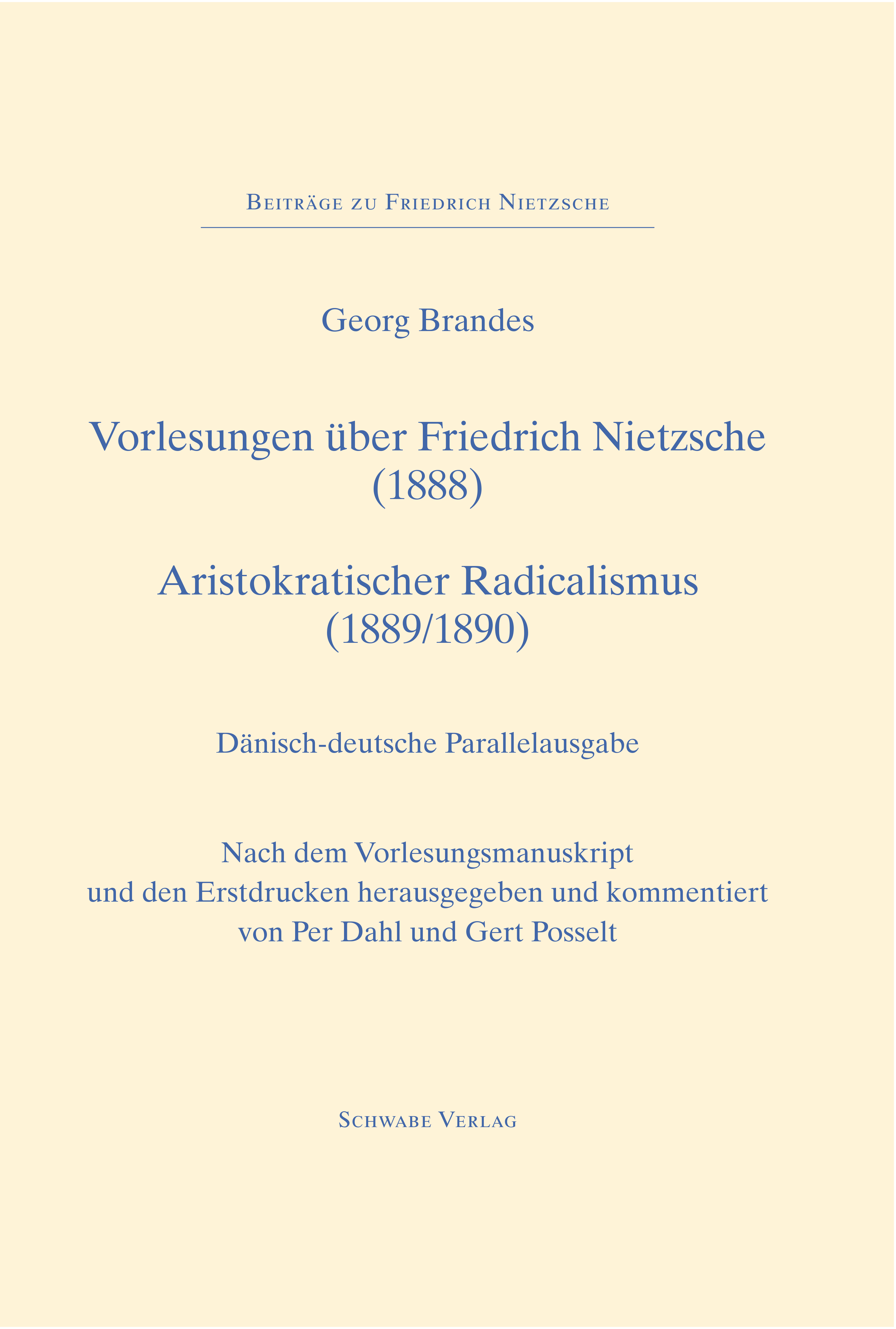 Georg Brandes’ forelæsninger om Nietzsche udgives for første gang