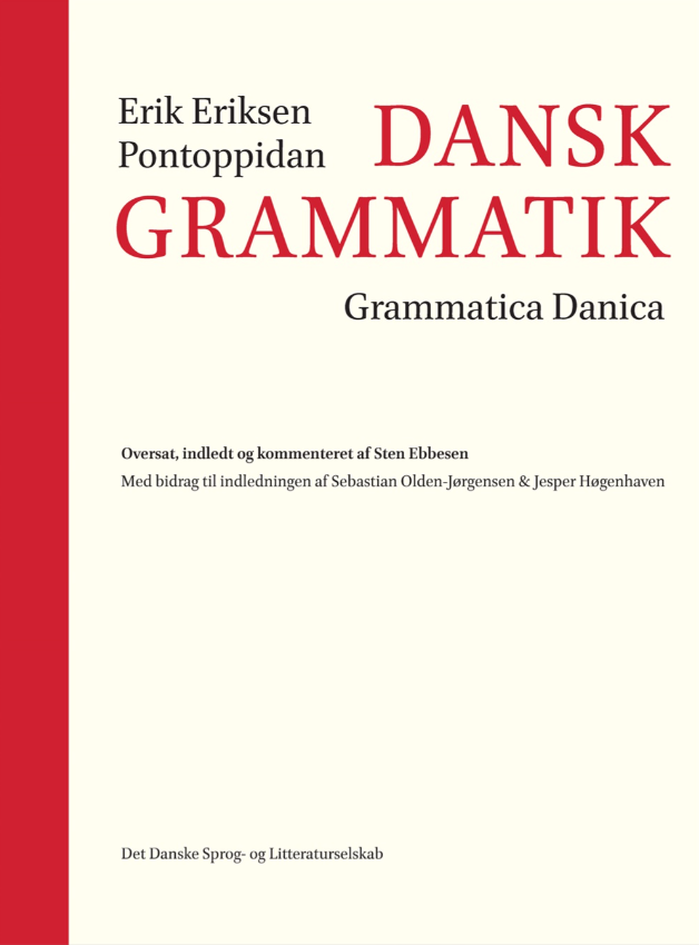 "Grammatica Danica". Den første danske grammatik - nu på dansk!