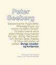 Peter Seeberg: Øvrige noveller og kortprosa